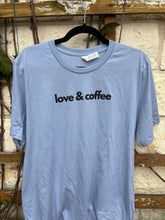 Load image into Gallery viewer, Love &amp; Coffee Shirt
